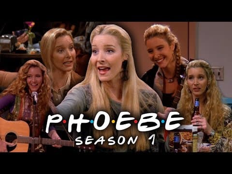 The Ones with Phoebe from Season 1