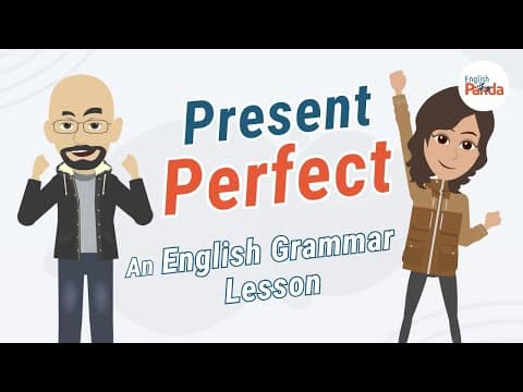 Present Perfect: Easy English Grammar Lesson