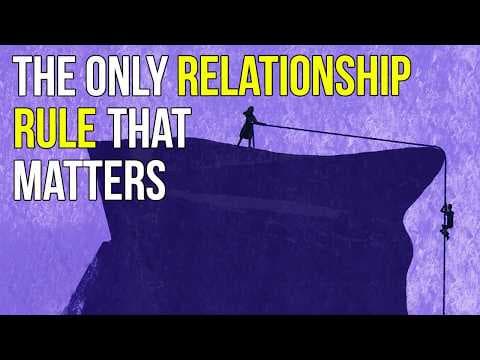 The Only Relationship Rule That Matters