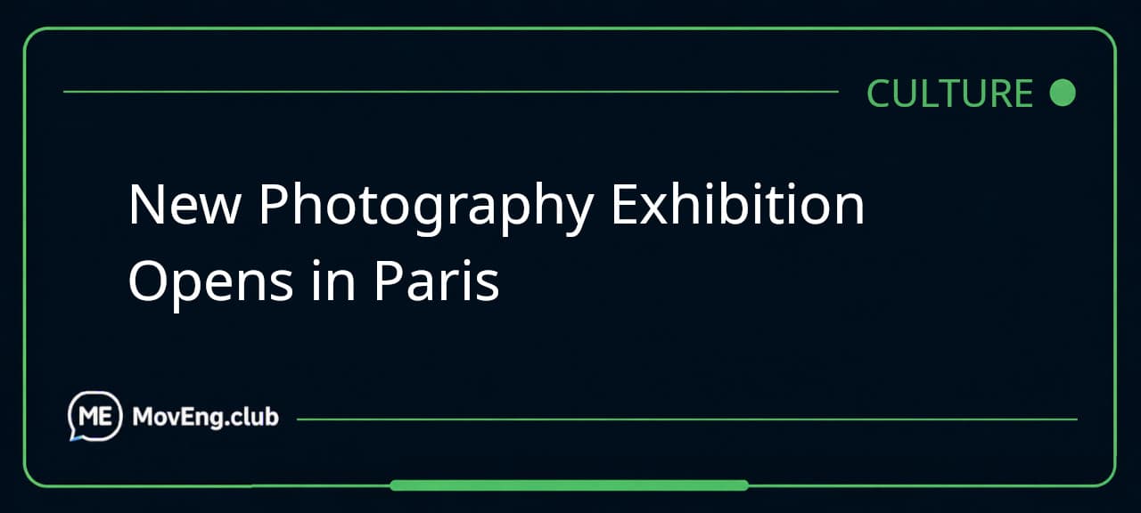 New Photography Exhibition Opens in Paris