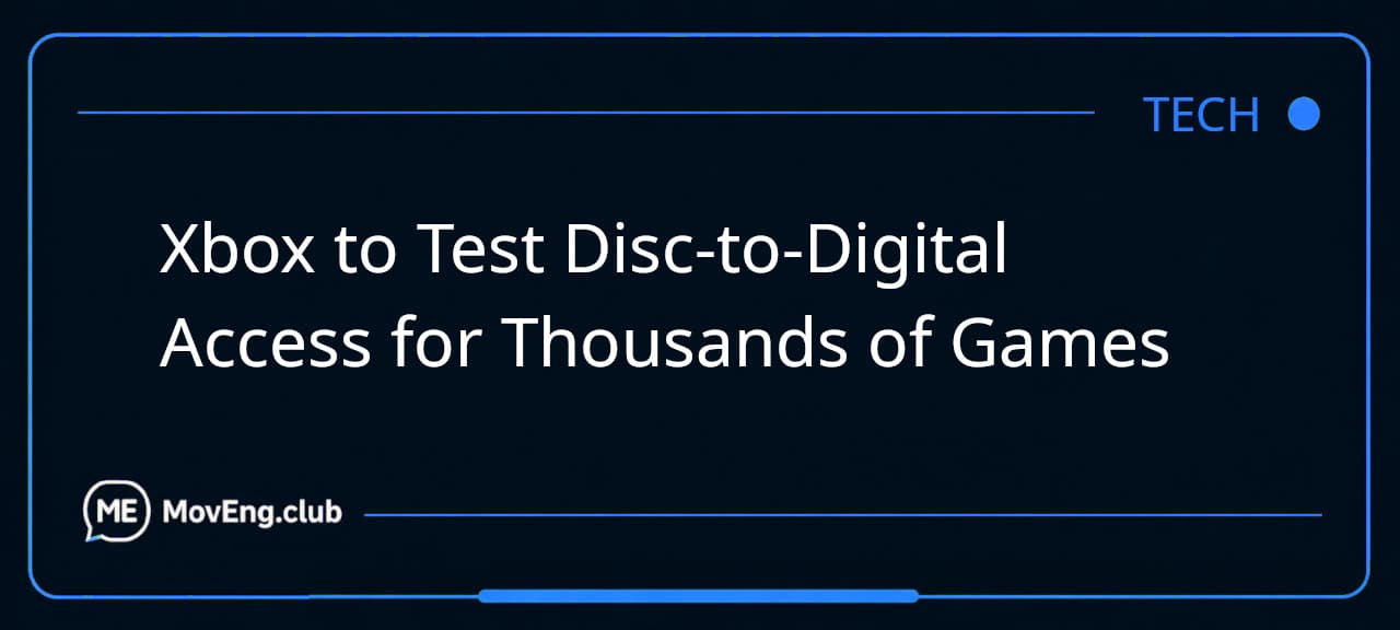 Xbox to Test Disc-to-Digital Access for Thousands of Games